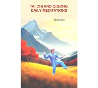 Tai Chi and Qigong Daily Meditations