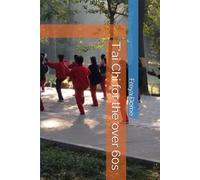 T'ai Chi for the over 60s