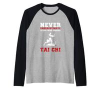 Tai Chi/Mai Sottovalutare Un papà Che Conosce Tai Chi! Maglia con Maniche Raglan