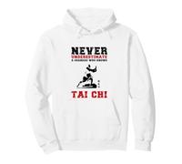 Tai Chi/Mai Sottovalutare Un Vecchio Che Conosce Tai Chi! Felpa con Cappuccio