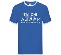 Tai Chi Makes Me Happy, You Not So Much - Uomo Suoneria - Arti Marziali Taiji