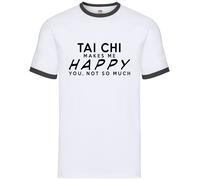Tai Chi Makes Me Happy, You Not So Much - Uomo Suoneria - Arti Marziali Taiji