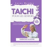 tai chi pour les seniors: Programme de 28 jours pour une perte de poids naturelle, la mobilité et l'équilibre ; exercices doux à faire à la maison pour stimuler le métabolisme et prévenir les chutes.