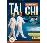 Tai Chi Walking for Seniors Over 60