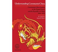 Tai-Chun Kuo Ramon H. Myers Understanding Communist China (Copertina rigida)