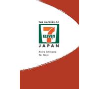 Tai Nejo Akira Success Of 7-eleven Japan, The: Discovering The Secr (Tascabile)