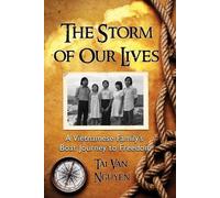 Tai Van Nguyen The Storm of Our Lives (Tascabile)