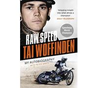 Tai Woffinden Raw Speed - The Autobiography of the Three-Times World (Tascabile)