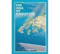 Tai Yong Tan Idea Of Singapore, The: Smallness Unconstrained (Copertina rigida)