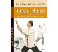 Taichi-chuan supérieur, le style Yang classique