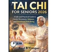 Taichi for Seniors 2026: A Safe and Practical Guide to Gentle Movement, Balance, and Emotional Well-Being