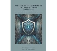 Taieb Debbagh & Dafir Système de Management de la Cybersécurité Na (Tascabile)