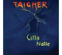 Taigher - Citta - Notte