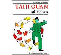 Taiji Quan. Stile Chen
