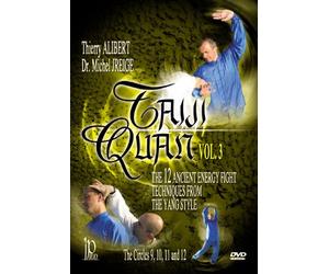 Taiji-Quan Vol.3 The 12 Ancient Energy Fight Techniques from the Yang Style