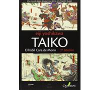 TAIKO I. El hábil Cara de Mono