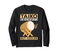 Taiko - Like Regular Drums - But Cooler | Appassionato di batteristi Maglia a Manica