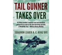 Tail Gunner Takes Over: The Sequel to Tail Gunner