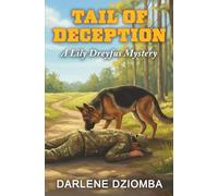 Tail of Deception: A Lily Dreyfus Mystery