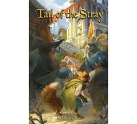 Tail of the Stray: Book one: 1