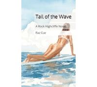 Tail of the Wave: A Rock Highcliffe Novel
