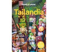 Tailandia 9: Rutas detalladas, las mejores experiencias, mapas y consejos de expertos