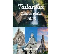 Tailandia Guía de viajes 2026