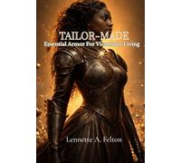 Tailor-Made: Essential Armor For Victorious Living
