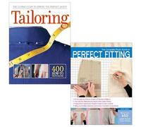 Tailoring, The Complete Photo Guide to Perfect Fitting 2 Books Collection Set: