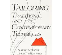 Tailoring: Traditional and Contemporary Techniques by N. Marie Ledbetter (1981-02-23)