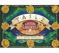 TAILZ: The Academic Illustrators of Legendary Zoology - Latin America Edition