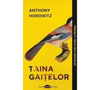 Taina gaitelor - Anthony Horowitz