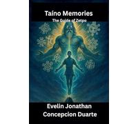 Taino Memories: The Guide of Zetpo