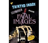 Tainted Image / Fatal Images [Edizione: Stati Uniti]