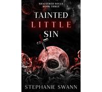 Tainted Little Sin: Shattered Souls: Book Three