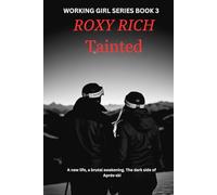 Tainted: Working Girl Series Book 3