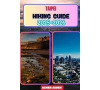 Taipei Hiking Guide 2025-2026: 51