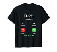Taipei Sta chiamando e Devo Andare a Taiwan in Viaggio Maglietta