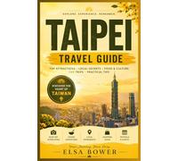 Taipei Travel Guide
