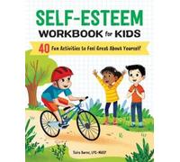 Taira Burns LPC-MHSP Claudio Cerri Self-Esteem Workbook for Kids (Tascabile)