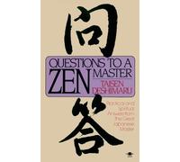 Taisen Deshimaru Questions to a Zen Master (Tascabile)