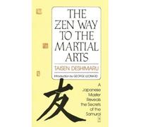 Taisen Deshimaru The Zen Way to Martial Arts (Tascabile) Compass