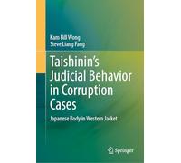 Taishinin’s Judicial Behavior in Corruption Cases: Japanese Body in Western Jacket