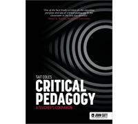 Tait Coles Critical Pedagogy: a teacher's companion (Tascabile)