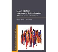 Tait Shanafelt Stephen Swens Mayo Clinic Strategies To Reduce Burno (Tascabile)