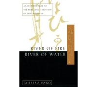 Taitetsu Unno River of Fire, River of Water (Tascabile)