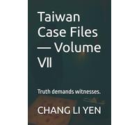 Taiwan Case Files - Volume Ⅶ