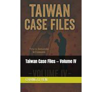 Taiwan Case Files - Volume IV