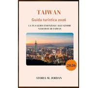 Taiwan Guida turistica 2026