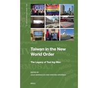 Taiwan in the New World Order: The Legacy of Tsai Ing-Wen: 6